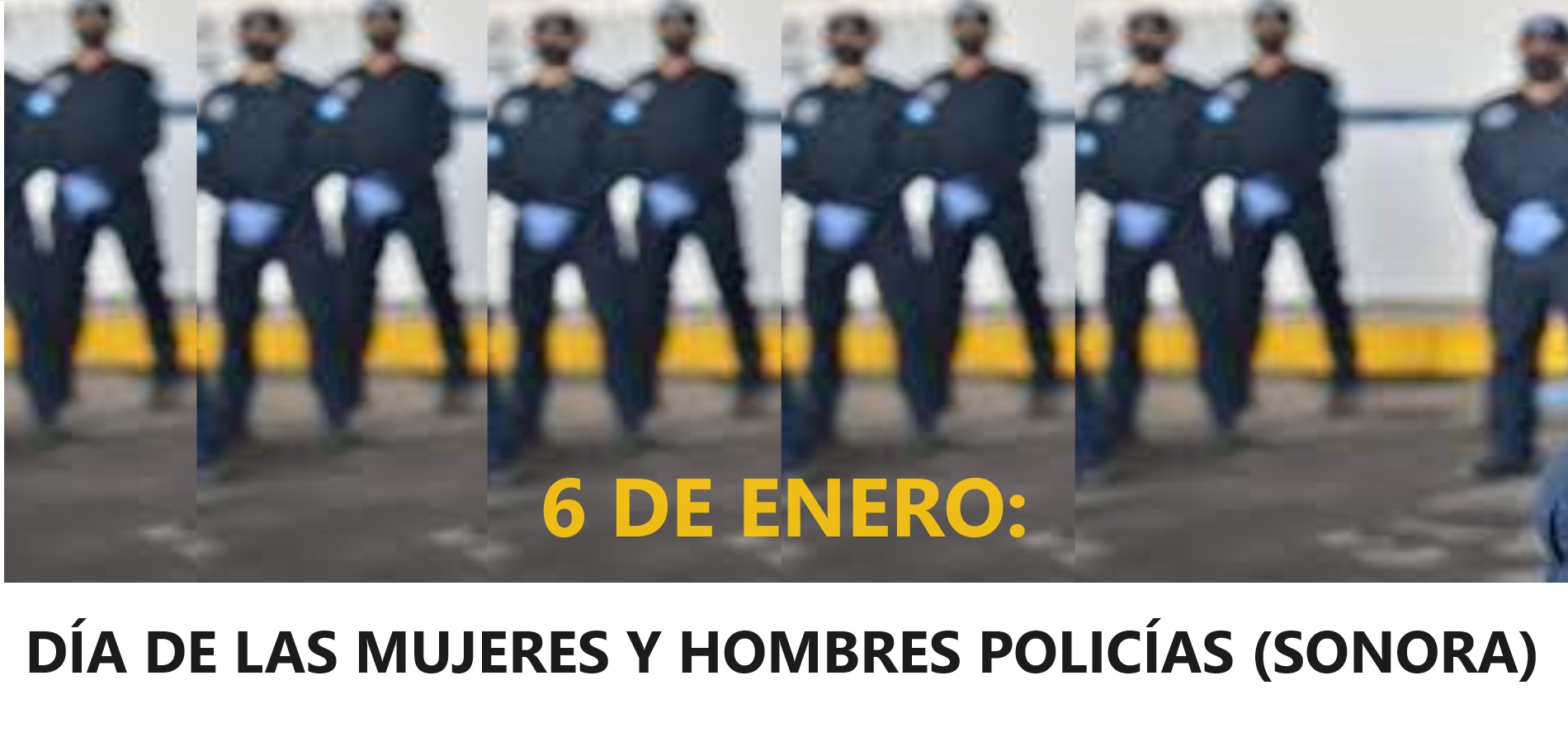 Imagen de DÍA DE LAS MUJERES Y HOMBRES POLICÍAS (SONORA)