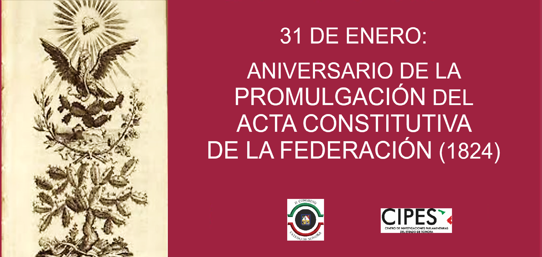 Imagen de ANIVERSARIO DE LA PROMULGACIÓN DEL ACTA CONSTITUTIVA DE LA FEDERACIÓN (1824)