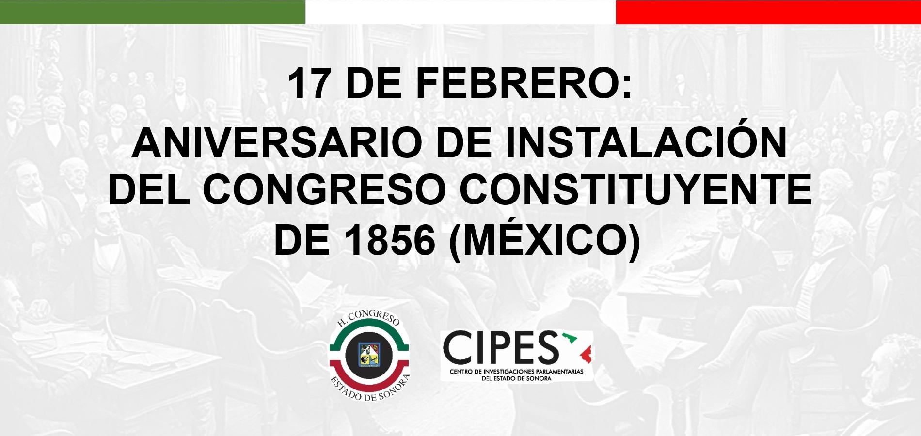 Imagen de ANIVERSARIO DE INSTALACIÓN DEL CONGRESO CONSTITUYENTE DE 1856 (MÉXICO)