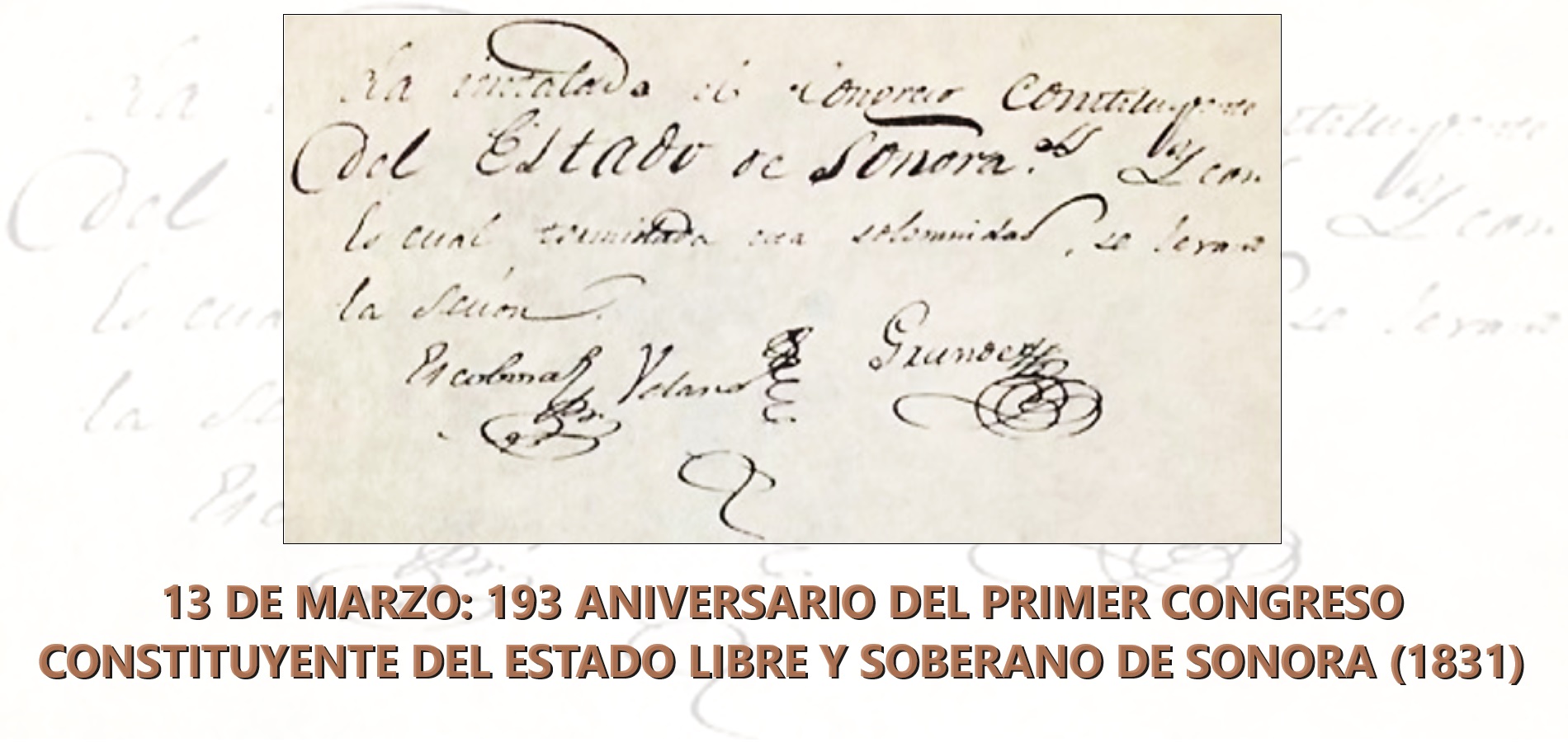 Imagen de 193 ANIVERSARIO DEL PRIMER CONGRESO CONSTITUYENTE DEL ESTADO LIBRE Y SOBERANO DE SONORA (1831)