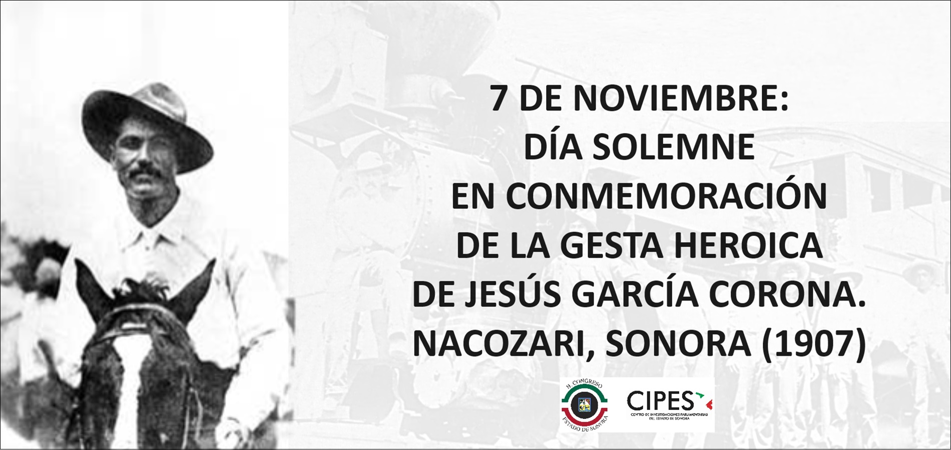 Imagen de DÍA SOLEMNE EN CONMEMORACIÓN DE LA GESTA HEROICA DE JESÚS GARCÍA CORONA. NACOZARI, SONORA (1907)